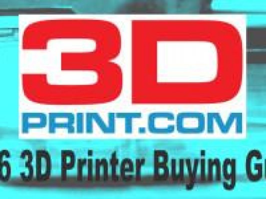 3D Print发布2016年桌面3D打印机购买指南