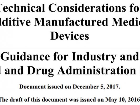 【全文】FDA发布《3D打印医疗产品技术指导意见》